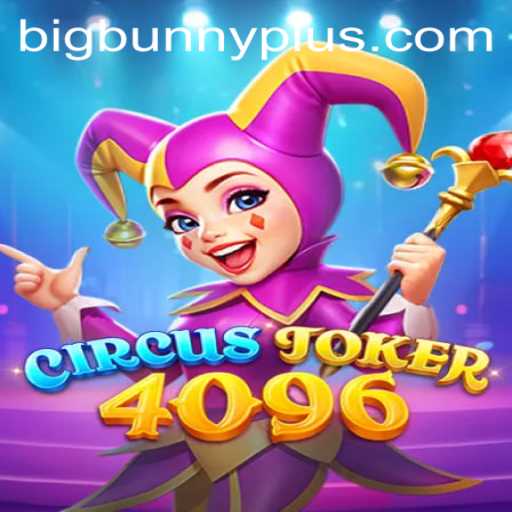 CircusJoker4096: A Thrilling Journey into a World of Chaos and Strategy