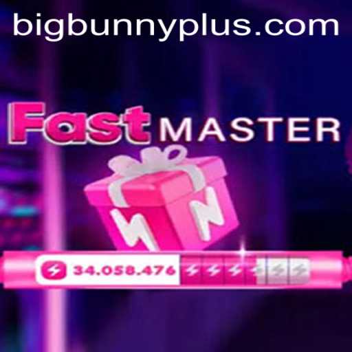 FastMaster: A Thrilling New Game Experience with BigBunny